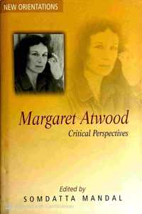 Margaret Atwood: Critical Perspectives
