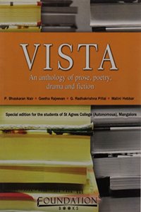 Vista An Anthology Of Prose, Poetry, Drama And Fiction  2Nd Edition