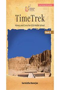 Time track history and civics for ICSE middle school book - 6