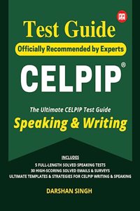 CELPIP Test Guide 2023: CELPIP Test Guide for Speaking & Writing