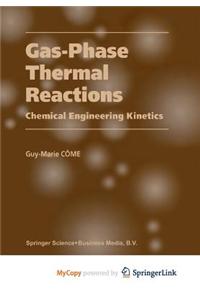 Gas-Phase Thermal Reactions