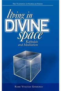 Living in Divine Space