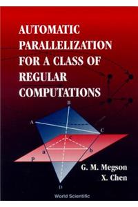 Automatic Parallelization for a Class of Regular Computations