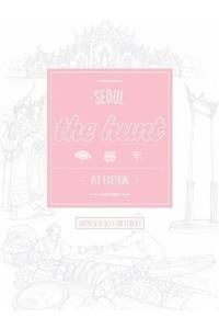 The Hunt Seoul (The Hunt Guides)