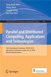 Parallel and Distributed Computing, Applications and Technologies