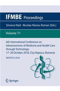 6th International Conference on Advancements of Medicine and Health Care through Technology; 17–20  October 2018, Cluj-Napoca, Romania
