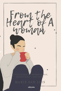 From the Heart of a Woman