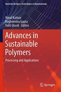 Advances in Sustainable Polymers