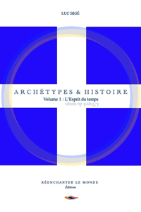 Archétypes et Histoire