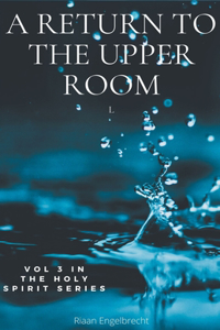 Return to the Upper Room