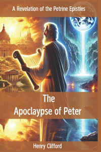 The Apocalypse of Peter