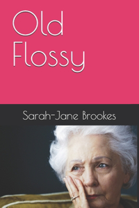 Old Flossy