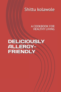 Deliciously Allergy-Friendly