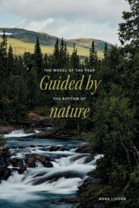 Guided by the rhythm of nature