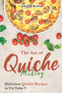 Art of Quiche Making