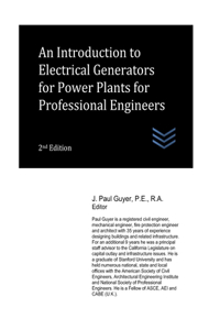 Introduction to Electrical Generators for Power Plants for Professional Engineers