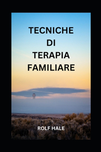 Tecniche Di Terapia Familiare