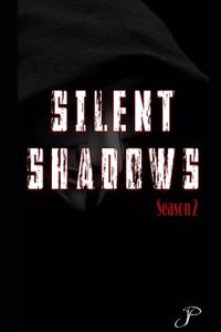 Silent Shadows: Season 2