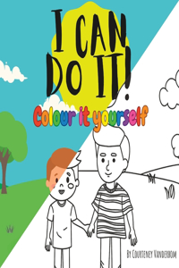 I Can Do It! - Colour It Yourself.