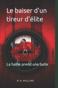 baiser d'un tireur d'élite