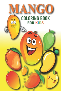 Mango Coloring Book For Kids