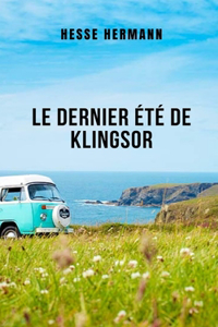Le dernier été de Klingsor