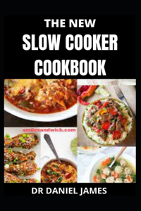 The New Slow Cooker Cookbook