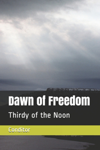 Dawn of Freedom