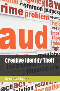 Creative Identity Theft