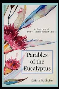 Parables of the Eucalyptus