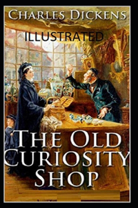 The Old Curiosity Shop Illustrated