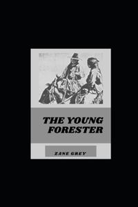 The Young Forester illustrated