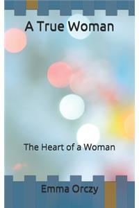 A True Woman