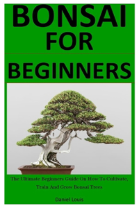 Bonsai For Beginners