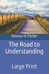 The Road to Understanding