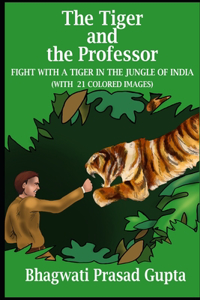 The Tiger and the Professor