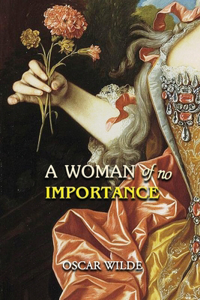 A Woman of No Importance