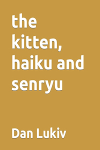 kitten, haiku and senryu