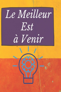 Le Meilleur est à Venir