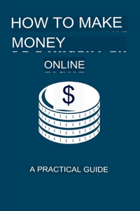 How to Make Money Online
