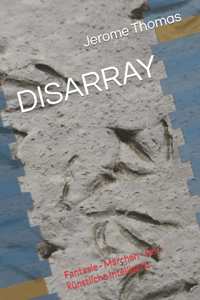 Disarray