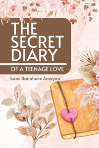 Secret Diary of a Teenage Love