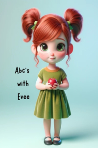 ABC's with Evee