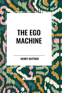 Ego Machine
