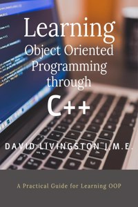Learning Object Oriented Programming through C++