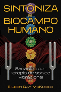 Sintoniza El Biocampo Humano