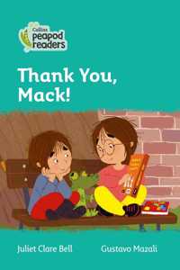 Collins Peapod Readers - Level 3 - Thank You, Mack!