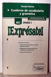 ?Expr?sate!: Cuaderno de Vocabulario y Gramatica Teacher's Edition Level 3