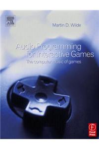 Audio Programming for Interactive Games
