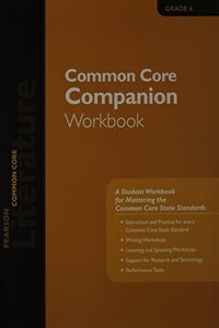 PN Literature 2015 Common Core Companion Workbook Grade 06